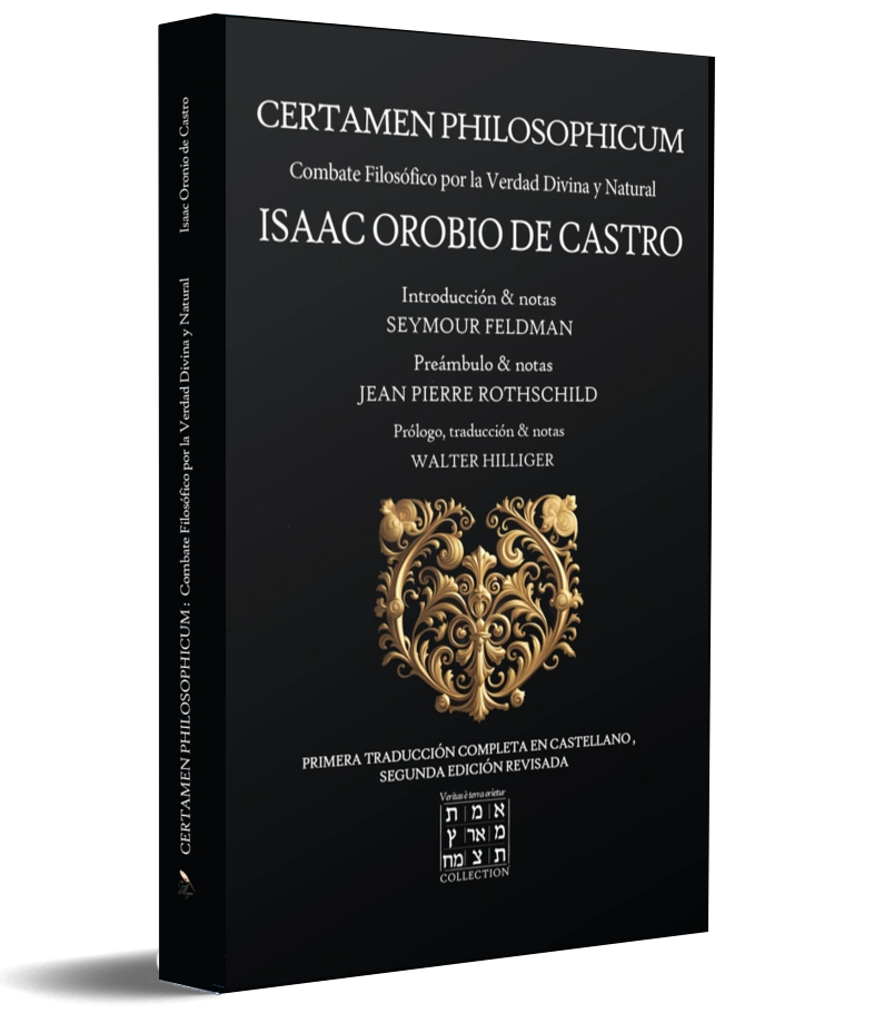 Portada: Certamen Philosophicum: Combate Filosófico por la Verdad Divina y Natural, de Isaac Orobio de Castro