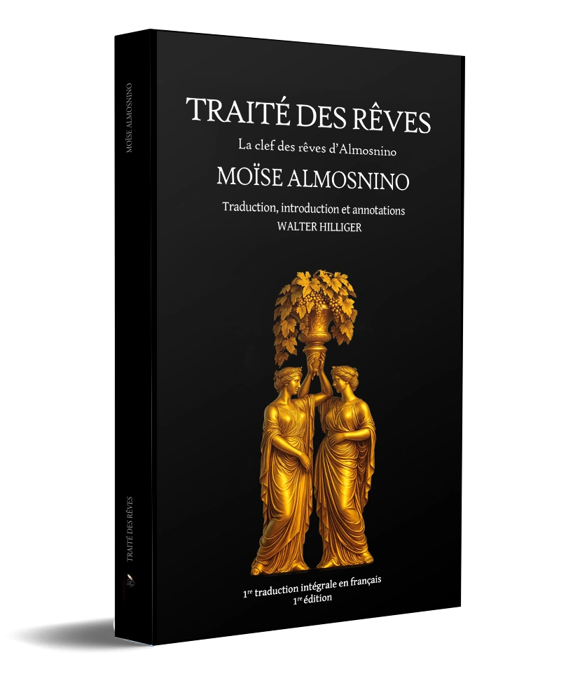 Couverture : Traité des rêves: La clef des rêves d’Almosnino, par Moïse Almosnino